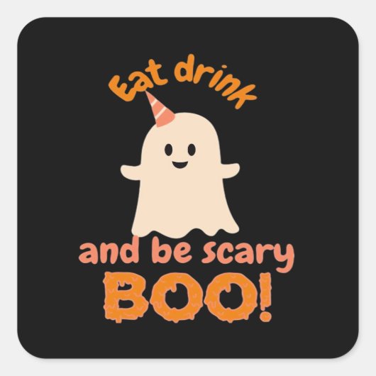 Eat Drink And Be Scary Funny Spooky Gifts For Clas Quadratischer Aufkleber (Vorderseite)