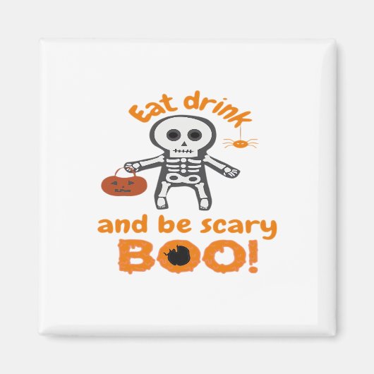 Eat Drink And Be Scary Funny Spooky Magnet (Vorne)