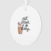 Eat Drink And Be Scary Funny Trendy Ornament (Vorderseite)