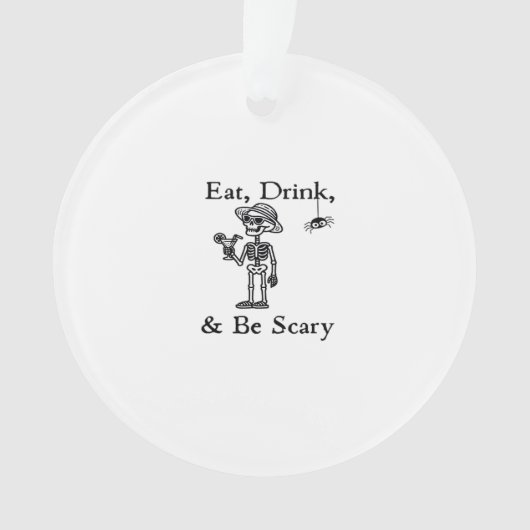 Eat Drink And Be Scary Halloween Aesthetic Style Ornament (Vorderseite)