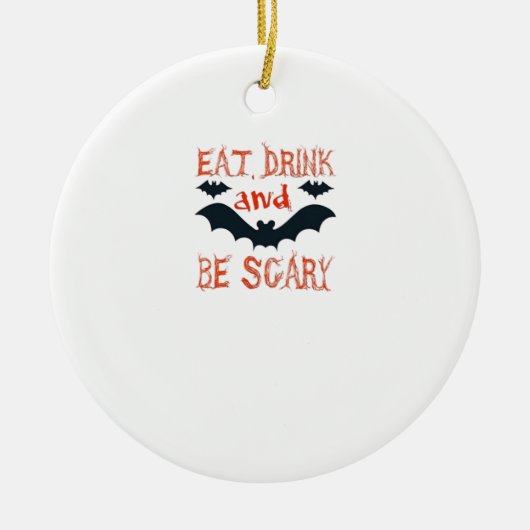 Eat Drink And Be Scary Halloween Bats Party Hallow Keramik Ornament (Vorne)