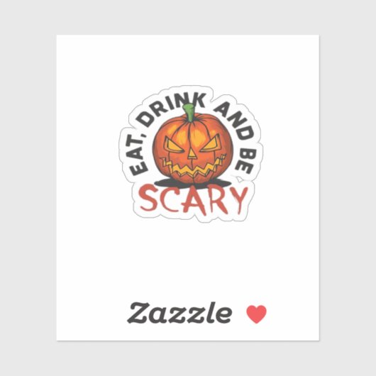Eat Drink And Be Scary Halloween Design Aufkleber (Blatt)