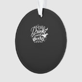 Eat Drink And Be Scary Halloween Design Ornament (Vorderseite)