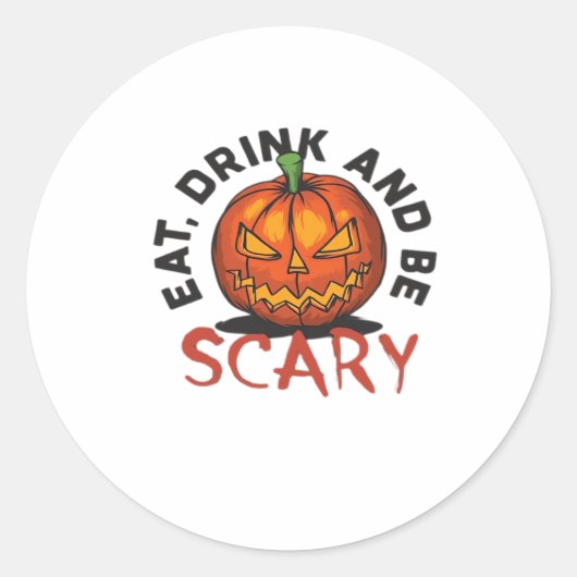 Eat Drink And Be Scary Halloween Design Runder Aufkleber (Vorderseite)