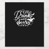 Eat Drink And Be Scary Halloween Design Weinetikett (Einzelnes Label)
