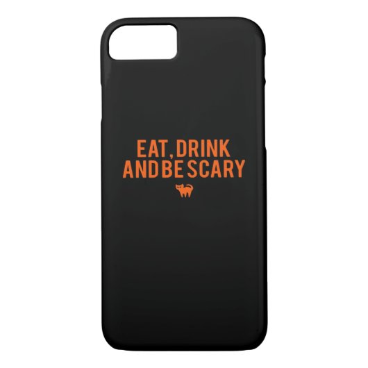 Eat Drink And Be Scary Halloween Fan Text Art Esse Case-Mate iPhone Hülle (Rückseite)