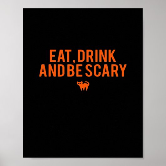 Eat Drink And Be Scary Halloween Fan Text Art Esse Poster (Vorne)