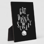 Eat Drink And Be Scary Halloween Funny  Fotoplatte (Seite)