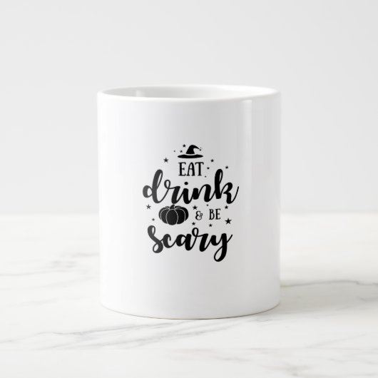 Eat Drink And Be Scary Halloween Jumbo-Tasse (Vorderseite)