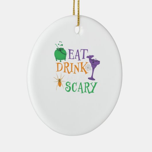 Eat Drink And Be Scary Halloween Keramik Ornament (Rechts)