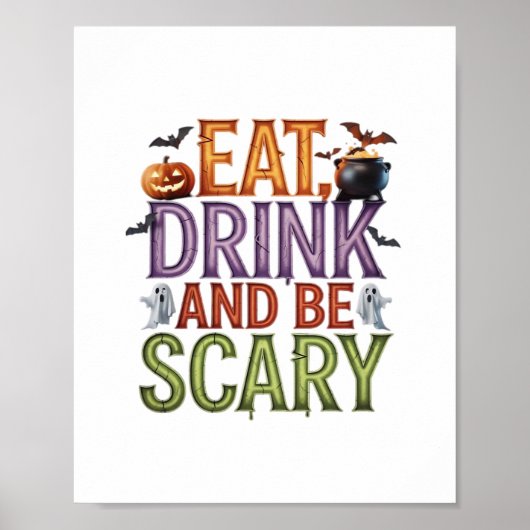 Eat Drink And Be Scary Halloween Party Spooky Desi Poster (Vorne)