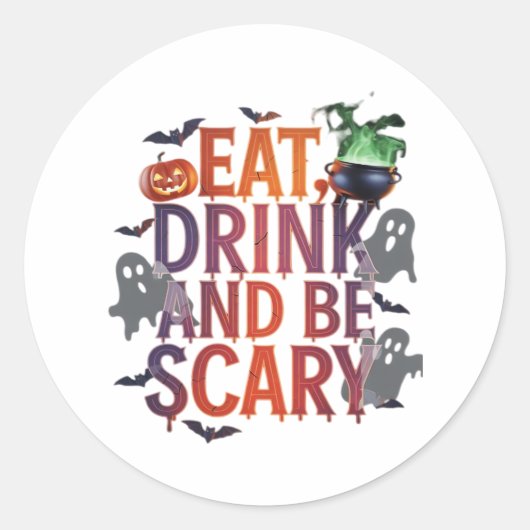 Eat Drink And Be Scary Halloween Party Spooky Desi Runder Aufkleber (Vorderseite)