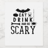 Eat Drink And Be Scary Halloween Quote Weinetikett (Einzelnes Label)