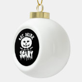 Eat Drink And Be Scary Halloween Retro Classic Keramik Kugel-Ornament (Rechts)