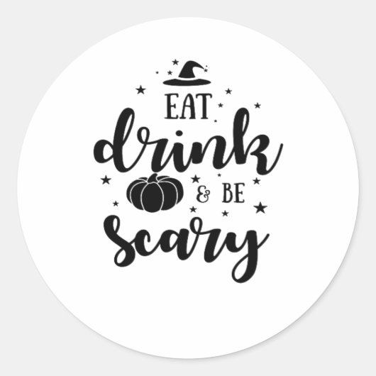 Eat Drink And Be Scary Halloween Runder Aufkleber (Vorderseite)