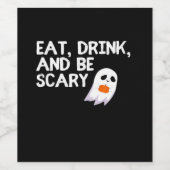 Eat Drink And Be Scary Halloween Spirit Weinetikett (Einzelnes Label)