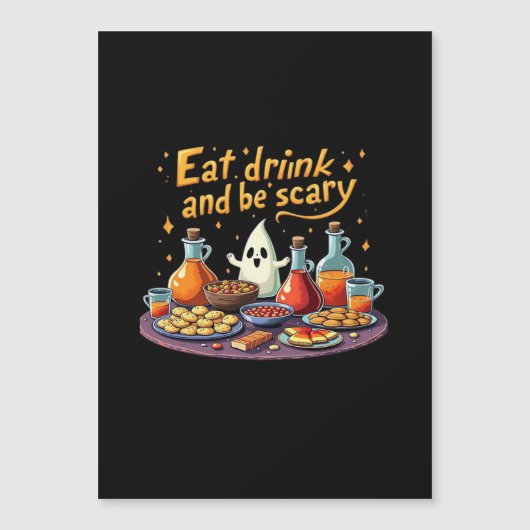 Eat Drink And Be Scary Halloween Spooky Fun For Ha Magnetkarte (Vorderseite)