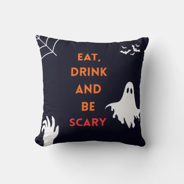 Eat, Drink and Be Scary Halloween Throw Pillow Kissen (Vorderseite)