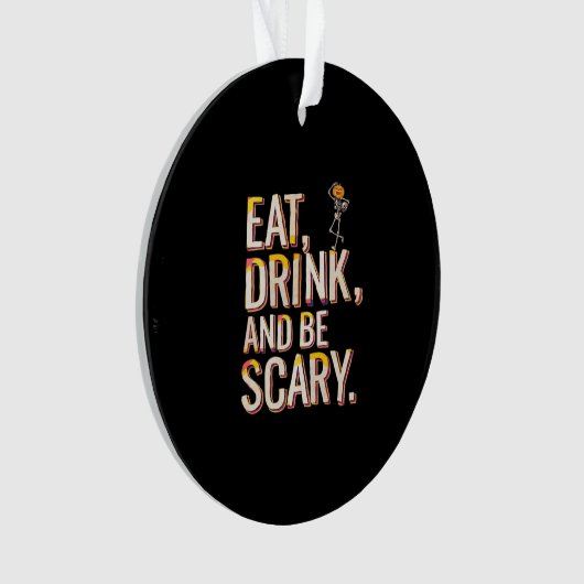 Eat Drink And Be Scary Minimal Clean Ornament (Vorderseite)