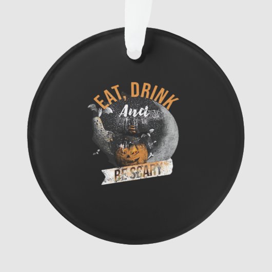 Eat Drink And Be Scary Retro Classic Ornament (Vorderseite)