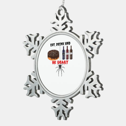 Eat Drink And Be Scary Retro Classic Schneeflocken Zinn-Ornament (Rechts)