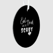 Eat Drink And Be Scary Retro Graphic Ornament (Vorderseite)