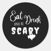 Eat Drink And Be Scary Retro Graphic Runder Aufkleber (Vorderseite)