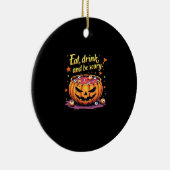 Eat, Drink, and Be Scary Scary Movie Night Hallowe Keramik Ornament (Rechts)