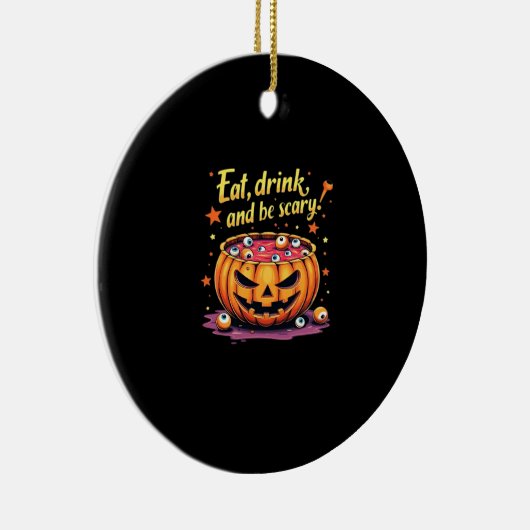 Eat, Drink, and Be Scary Scary Movie Night Hallowe Keramik Ornament (Rechts)