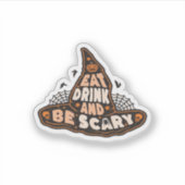 Eat Drink And Be Scary Witch Hat Aesthetic Casual Aufkleber (Vorderseite)