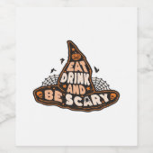 Eat Drink And Be Scary Witch Hat Aesthetic Casual Weinetikett (Einzelnes Label)