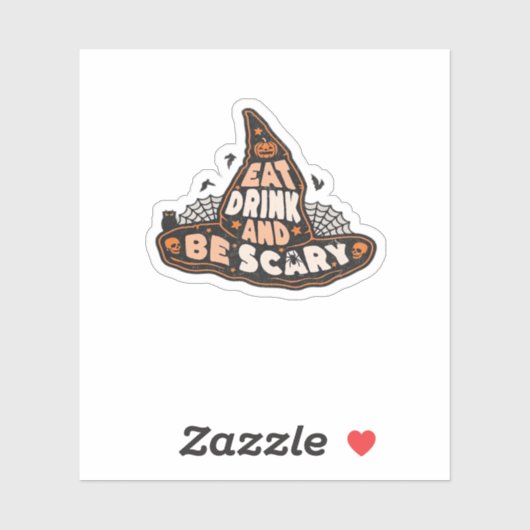 Eat Drink And Be Scary Witch Only Halloween Gift F Aufkleber (Blatt)