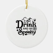Eat Drink And Be Spooky Retro Classic Keramik Ornament (Vorne)