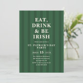 Eat Drink Be Irish St Patricks Party Stripes Einladung (Stehend Vorderseite)