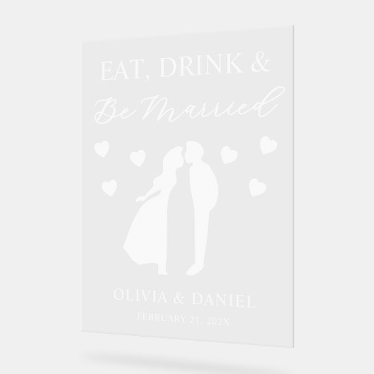 Eat, Drink & Be Married Custom Wedding Acrylschild (Winkel)