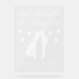 Eat, Drink & Be Married Personalized Wedding Acrylschild