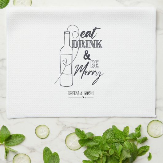 Eat, Drink & Be Merry Custom Name Kitchen Towel Geschirrtuch (Gefaltet)
