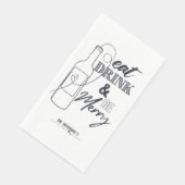Eat, Drink & Be Merry Custom Paper Dinner Napkin Serviette (Ecke)
