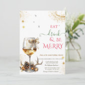 Eat Drink & Be Merry Wine Glass Bow Einladung (Stehend Vorderseite)