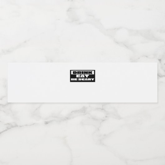 Eat Drink Be Scary Funny Trendy Wasserflaschenetikett (Einzelnes Label)
