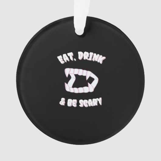 Eat Drink Be Scary Vampire Minimalist Style Ornament (Vorderseite)