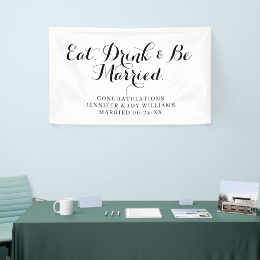 Eat Drink Be Verheiratet moderne Black Script Hoch Banner (Messeveranstaltung)