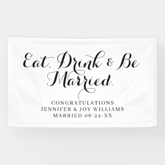 Eat Drink Be Verheiratet moderne Black Script Hoch Banner (Horizontal)