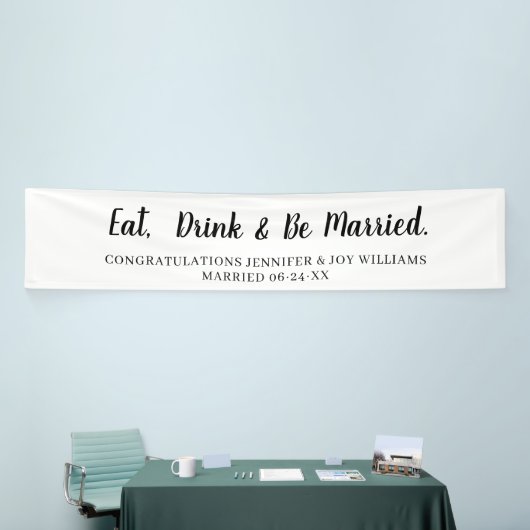 Eat Drink Be Verheiratet moderne Black Script Hoch Banner (Messeveranstaltung)
