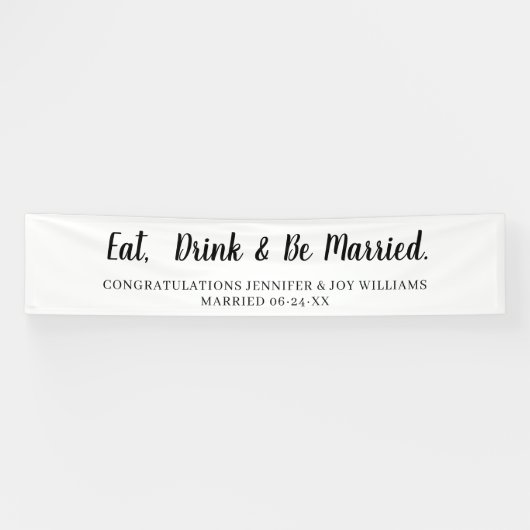 Eat Drink Be Verheiratet moderne Black Script Hoch Banner (Horizontal)
