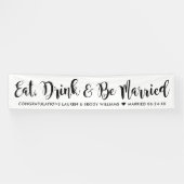 Eat Drink Be Verheiratet moderne Black Script Hoch Banner (Horizontal)