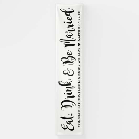 Eat Drink Be Verheiratet moderne Black Script Hoch Banner (Vertikal)