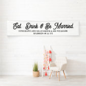 Eat Drink Be Verheiratet moderne Black Script Wedd Banner (Insitu)