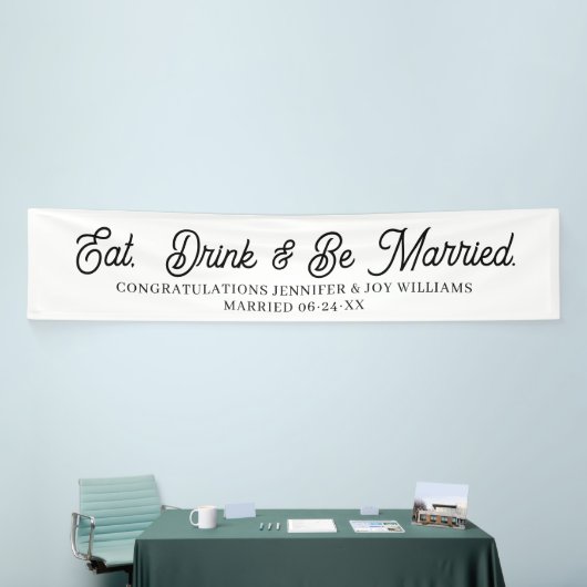 Eat Drink Be Verheiratet moderne Black Script Wedd Banner (Messeveranstaltung)