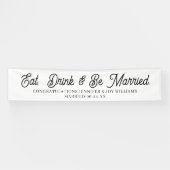 Eat Drink Be Verheiratet moderne Black Script Wedd Banner (Horizontal)